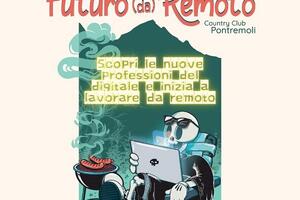 Conto alla rovescia per Futuro (da) remoto, il 1° Festival della Lunigiana dedicato alle professioni digitali