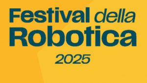 Festival della Robotica 2025 - Lagazzettadimassaecarrara.it